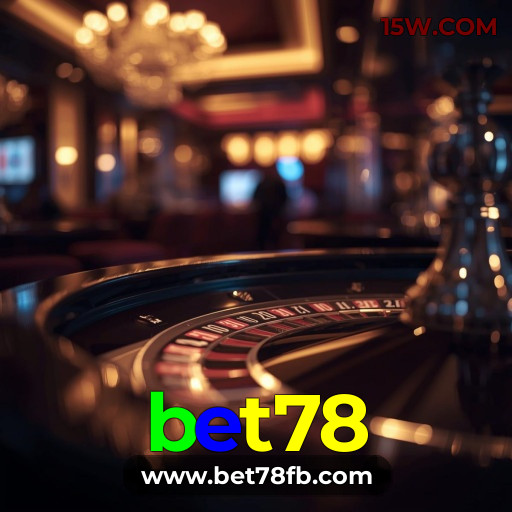 bet78: Experiência VIP do Cassino Online Brasileiro com Roleta Real